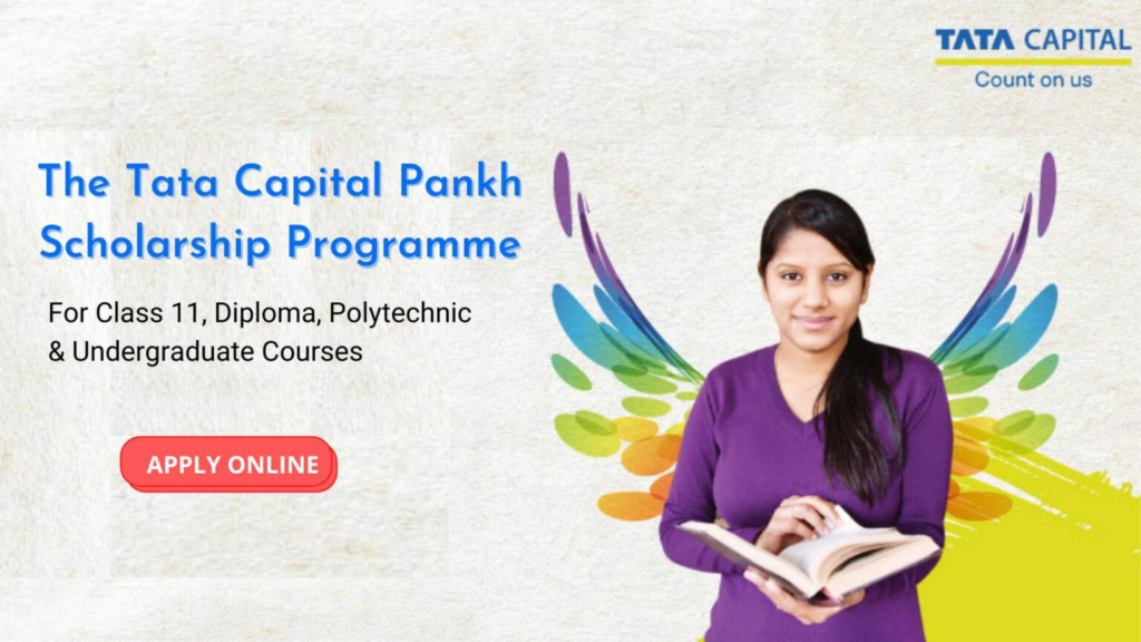 Tata Capital Pankh Scholarship 2023: Apply Online Form & Last Date