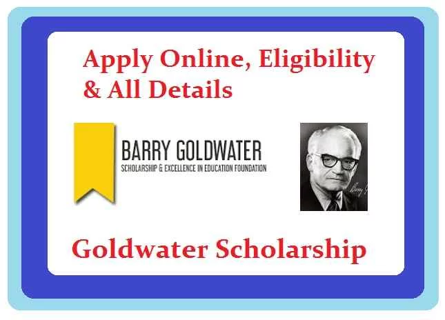 Goldwater Scholarship: Application, Winners & Eligibility
