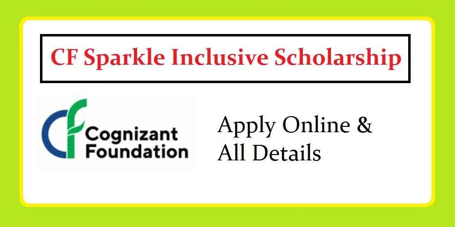 CF Sparkle Inclusive Scholarship: Apply  Online & Last Date