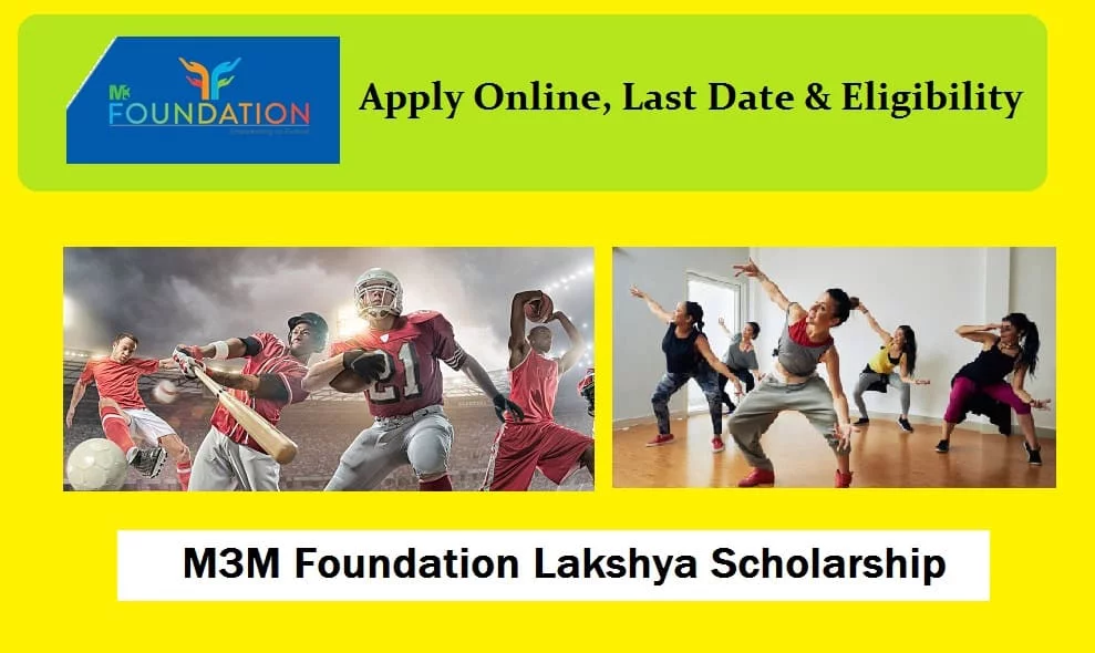 M3M Foundation Lakshya Scholarship: Apply Online
