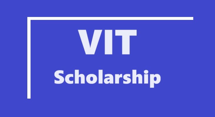 VIT Scholarship: Apply Online, Eligibility, Amount & Last Date