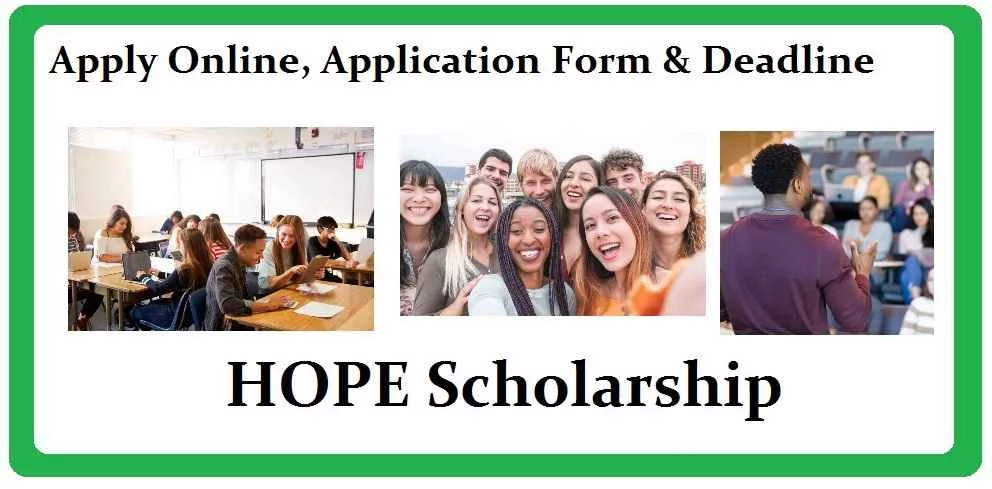 HOPE Scholarship: Apply Online, Application Form & Deadline
