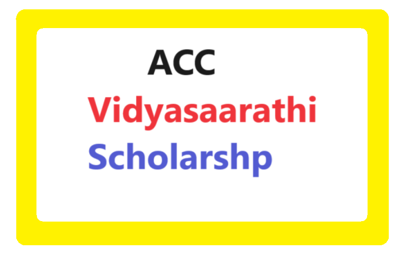 ACC Vidyasaarathi Scholarship 2024 Apply Online & Login