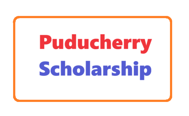 Puducherry Scholarship: Apply Online, Last Date & Status