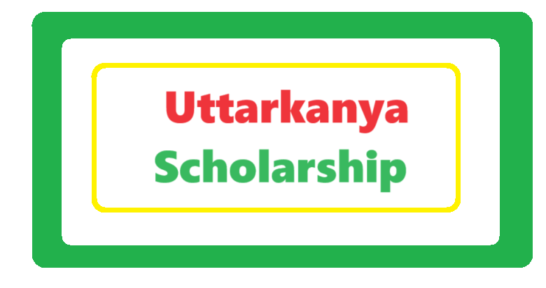 Uttarkanya Scholarship: Apply Online & Amount 