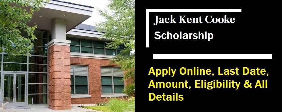 Jack Kent Cooke Scholarship: Application, Winners & Deadline