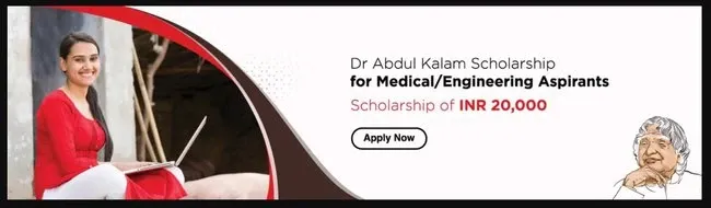 Dr. Abdul Kalam Scholarship for Medical/ Engineering Aspirants