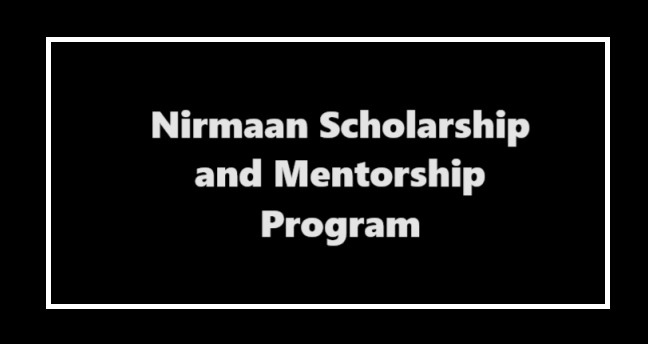 Nirmaan Scholarship and Mentorship Program (NSMP)