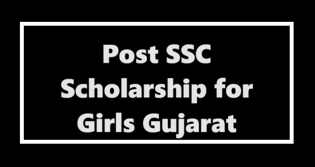 Post SSC Scholarship for Girls Gujarat: Apply Online