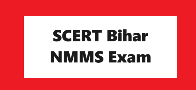 SCERT Bihar NMMS Exam: Result & Admit Card
